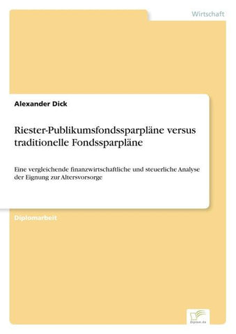 Riester-Publikumsfondssparpläne versus traditionelle Fondssparpläne