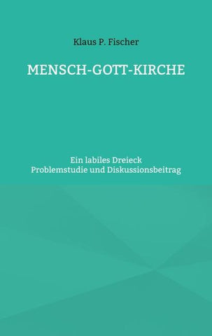 MENSCH-GOTT-KIRCHE