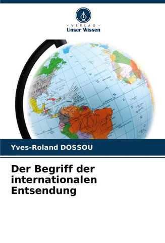 Der Begriff der internationalen Entsendung