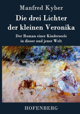 Die drei Lichter der kleinen Veronika