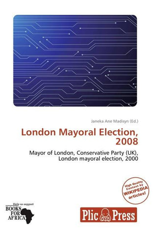 London Mayoral Election, 2008