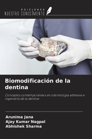 Biomodificación de la dentina