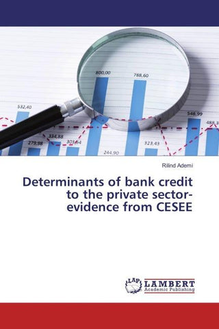 Determinants of bank credit to the private sector-evidence from CESEE