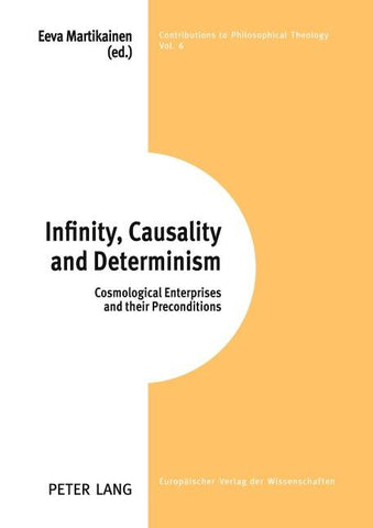 Infinity, Causality and Determinism