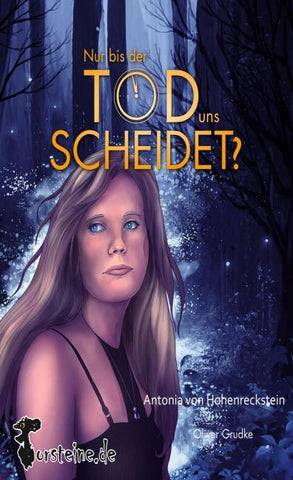 Nur bis der Tod uns scheidet?
