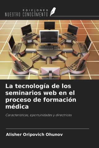 La tecnología de los seminarios web en el proceso de formación médica