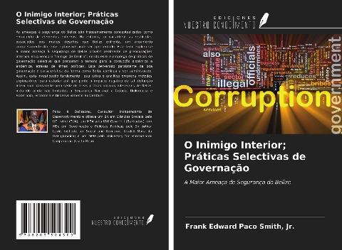 O Inimigo Interior; Práticas Selectivas de Governação