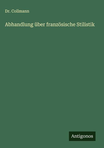 Abhandlung über französische Stilistik