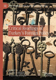 Critical Readings of Turkey’s Foreign Policy
