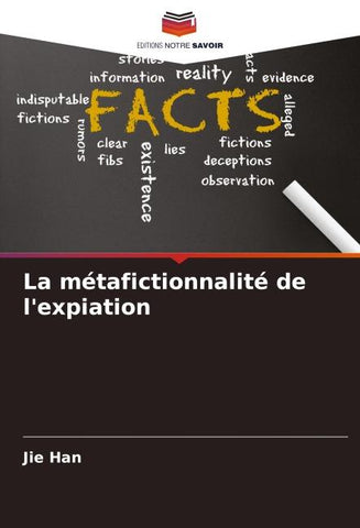 La métafictionnalité de l'expiation