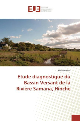 Etude diagnostique du Bassin Versant de la Rivière Samana, Hinche