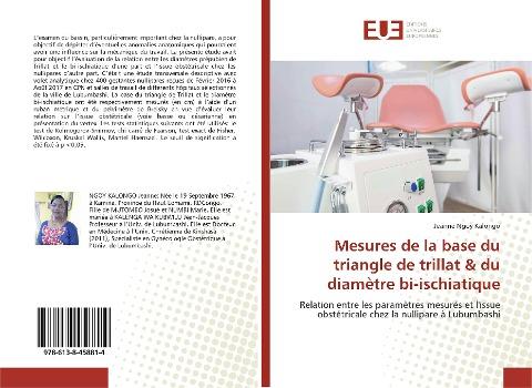 Mesures de la base du triangle de trillat & du diamètre bi-ischiatique