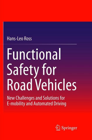 Functional Safety for Road Vehicles