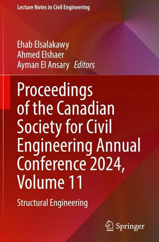 Proceedings of the Canadian Society for Civil Engineering Annual Conference 2024, Volume 11