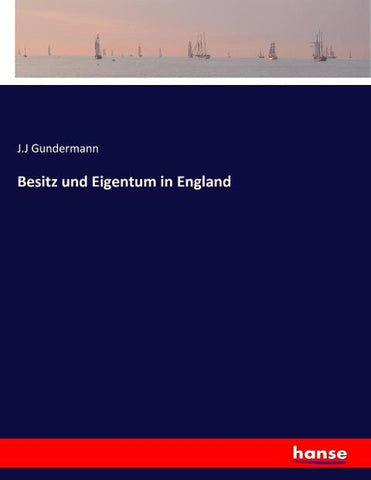 Besitz und Eigentum in England