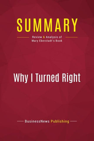 Summary: Why I Turned Right