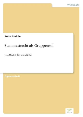 Stammestracht als Gruppenstil
