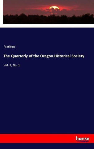 The Quarterly of the Oregon Historical Society