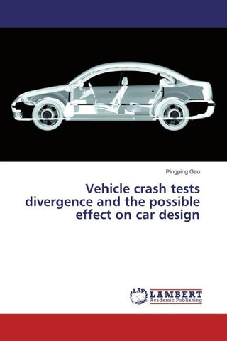 Vehicle crash tests divergence and the possible effect on car design