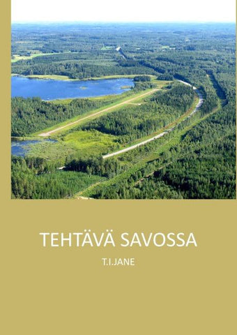 Tehtävä Savossa