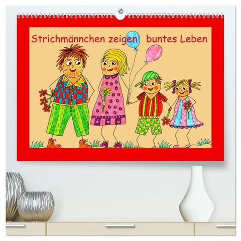 Strichmännchen zeigen buntes Leben (hochwertiger Premium Wandkalender 2026 DIN A2 quer), Kunstdruck in Hochglanz