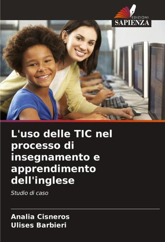 L'uso delle TIC nel processo di insegnamento e apprendimento dell'inglese
