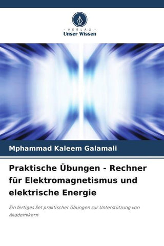 Praktische Übungen - Rechner für Elektromagnetismus und elektrische Energie