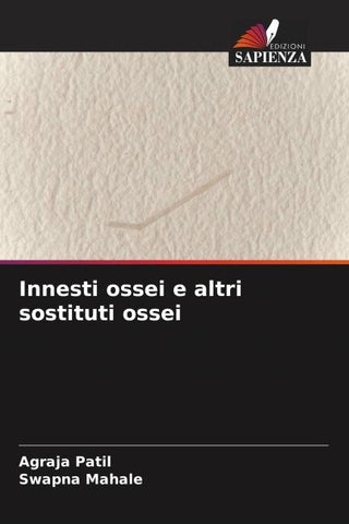 Innesti ossei e altri sostituti ossei