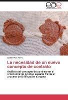 La necesidad de un nuevo concepto de contrato