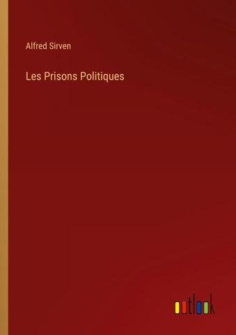 Les Prisons Politiques
