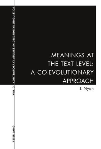 Meanings at the Text Level: A Co-Evolutionary Approach