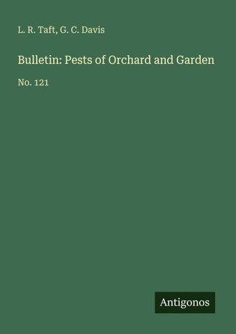 Bulletin: Pests of Orchard and Garden