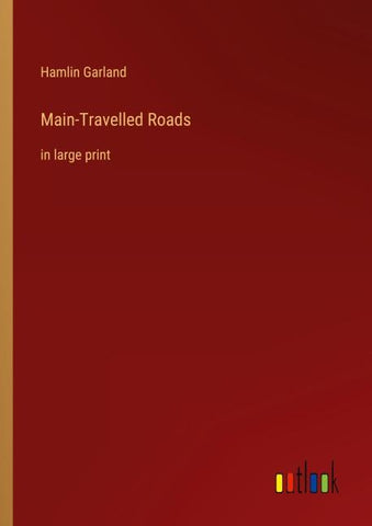 Main-Travelled Roads