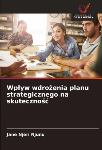 Wp¿yw wdro¿enia planu strategicznego na skuteczno¿¿
