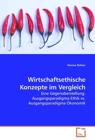 Wirtschaftsethische Konzepte im Vergleich