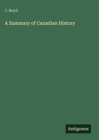 A Summary of Canadian History