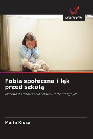 Fobia spo¿eczna i l¿k przed szko¿¿