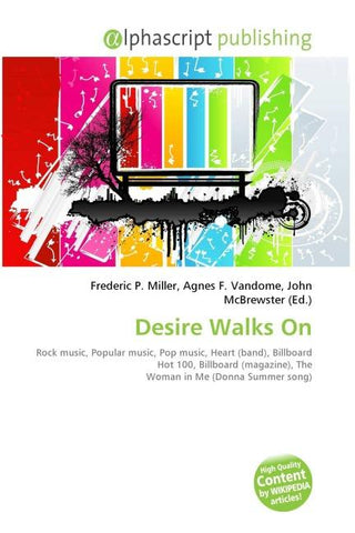 Desire Walks On