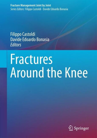 Fractures Around the Knee