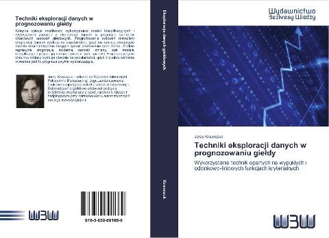 Techniki eksploracji danych w prognozowaniu gie¿dy