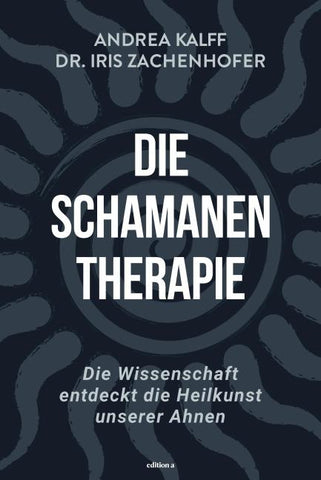 Die Schamanen-Therapie