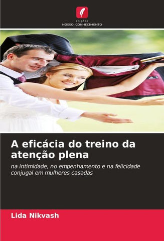 A eficácia do treino da atenção plena