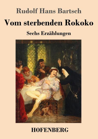 Vom sterbenden Rokoko