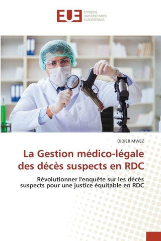 La Gestion médico-légale des décès suspects en RDC