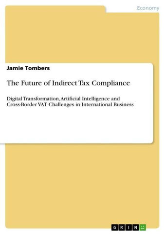 The Future of Indirect Tax Compliance