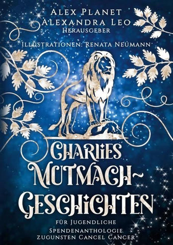 Charlies Mutmach-Geschichten