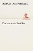 Das verlorene Paradies