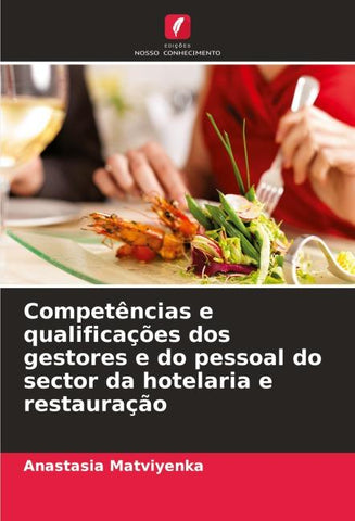 Competências e qualificações dos gestores e do pessoal do sector da hotelaria e restauração