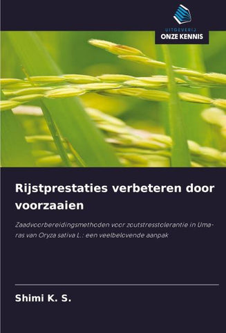 Rijstprestaties verbeteren door voorzaaien