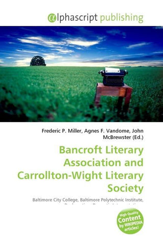 Bancroft Literary Association and Carrollton-Wight Literary Society